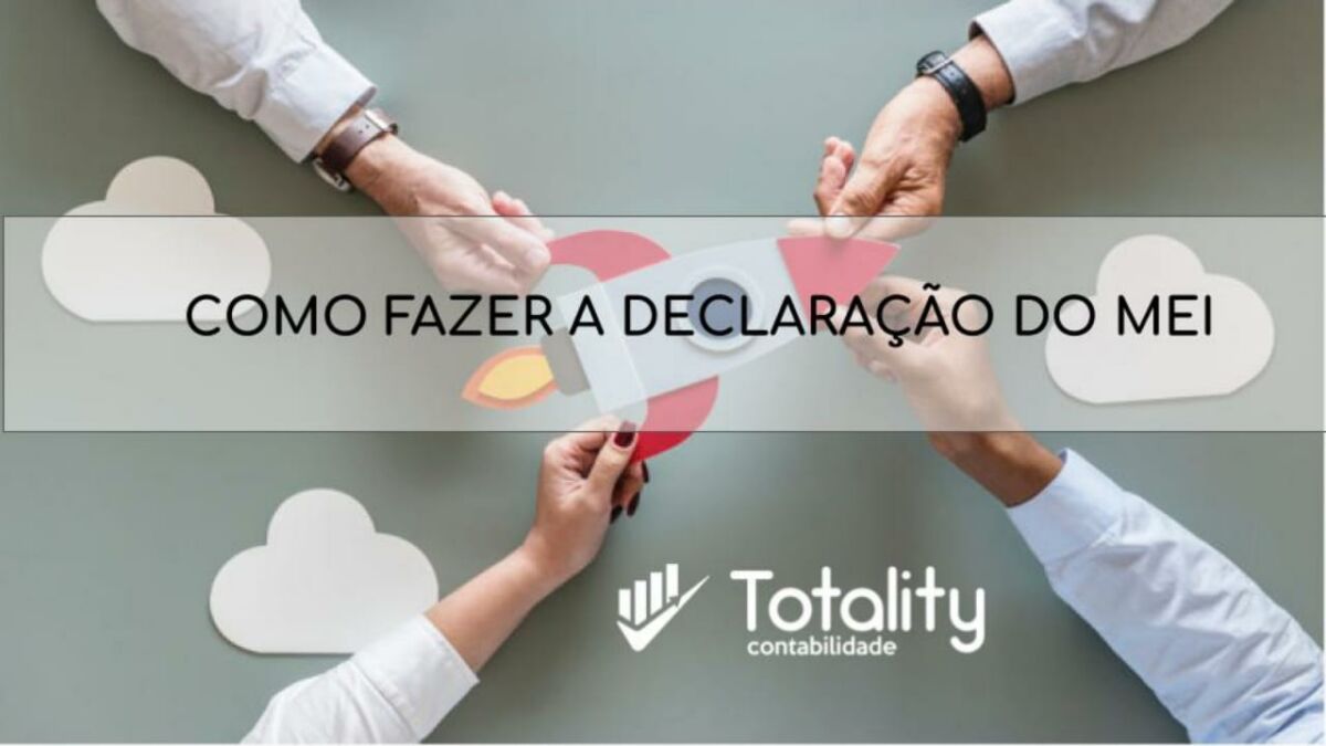 Declaração do MEI -Totality contabilidade